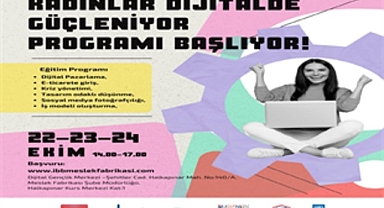 “Kadınlar Dijitalde Güçleniyor”